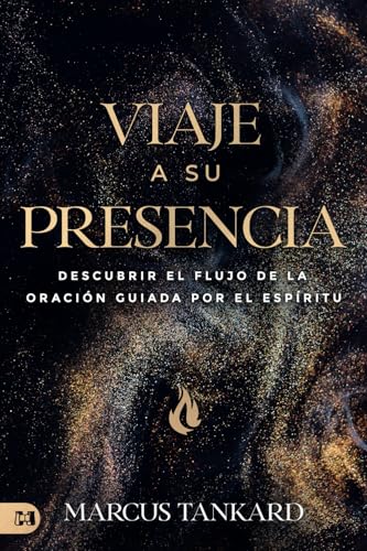 Viaje A Su Presencia: Descubrir El Flujo De La Oración Guiada Por El Espíritu (Journey Into His Presence) von Harrison House Publishers