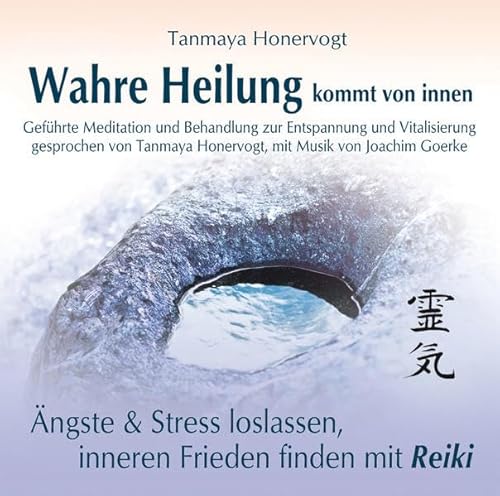 Wahre Heilung kommt von innen - Geführte Meditationen und Behandlungen zur Entspannung und Vitalisierung: Ängste und Stress loslassen, inneren Frieden finden mit Reiki Wahre Heilung kommt von innen - Geführte Meditationen und Behandlungen zur Entspannung und Vitalisierung: Ängste und Stress loslassen, inneren Frieden finden mit Reiki