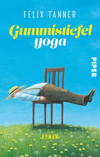 Gummistiefelyoga: Roman