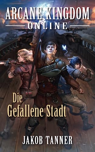 Arcane Kingdom Online: Die Gefallene Stadt