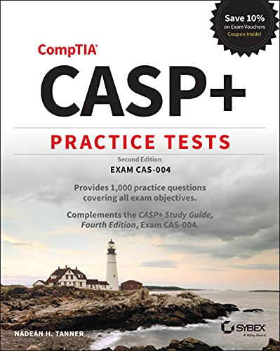 Casp+ Comptia Advanced Security Practitioner Practice Tests: Exam Cas-004