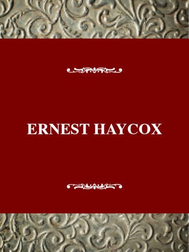 United States Authors Series: Ernest Haycox (Twayne's United States Authors Series, Band 666)