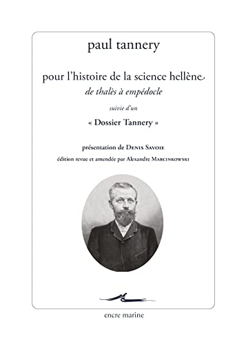 Pour L'histoire De La Science Hellene: De Thales a Empedocle (Encre Marine) von Encre Marine