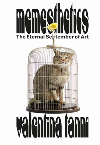 Valentina Tanni - Memesthetics - The Eternal September of Art