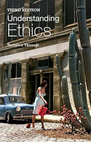 Understanding Ethics: An Introduction to Moral Theory von Edinburgh University Press