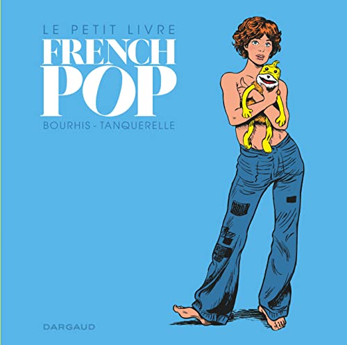 Petit Livre French Pop (Le) von DARGAUD