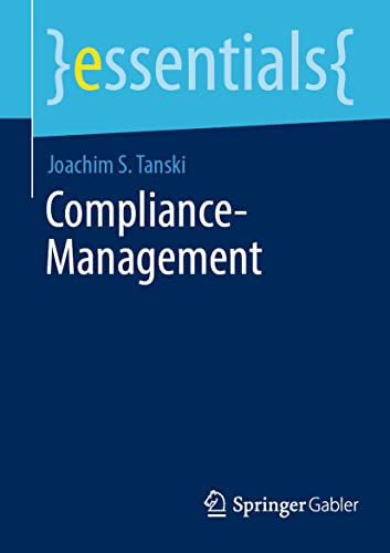 Compliance-Management (essentials) von Springer Gabler