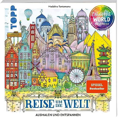 Colorful World - Reise um die Welt. SPIEGEL Bestseller: Ausmalen & entspannen. Ausmalen für Erwachsene von Topp