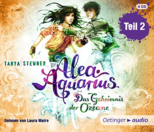 Alea Aquarius 3 Teil 2. Das Geheimnis der Ozeane: Autorisierte Lesefassung von Oetinger Media GmbH
