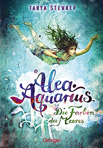 Alea Aquarius 2. Die Farben des Meeres von Oetinger