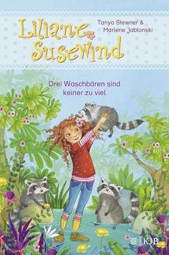 Liliane Susewind – Drei Waschbären sind keiner zu viel