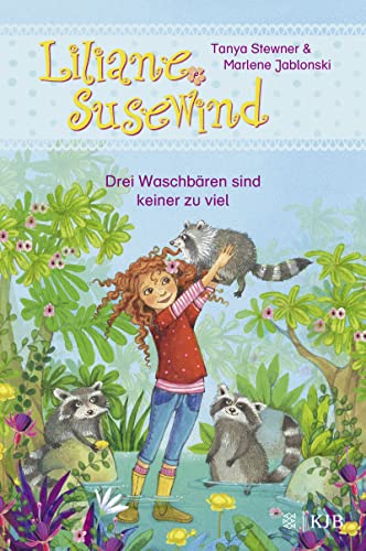 Liliane Susewind – Drei Waschbären sind keiner zu viel