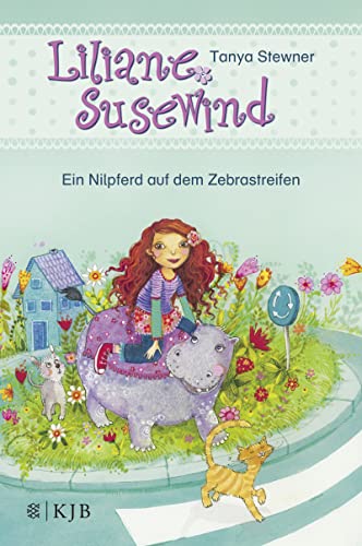 Liliane Susewind – Ein Nilpferd auf dem Zebrastreifen Liliane Susewind – Ein Nilpferd auf dem Zebrastreifen