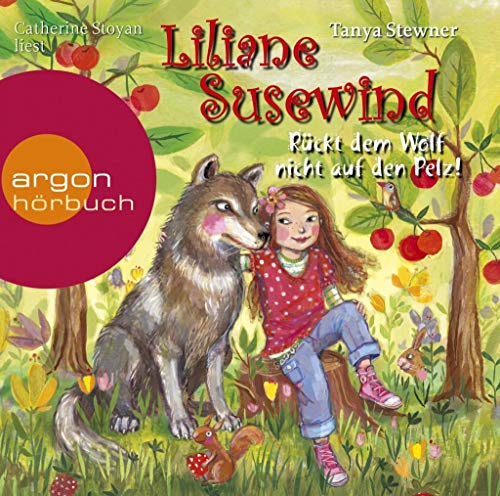 Liliane Susewind – Rückt dem Wolf nicht auf den Pelz! von Argon Sauerlnder Audio