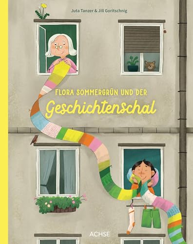 Flora Sommergrün und der Geschichtenschal Flora Sommergrün und der Geschichtenschal von Achse Verlag