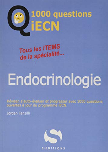 1000 questions ECN endocrinologie: Tous les items de la spécialité von S EDIT MILON