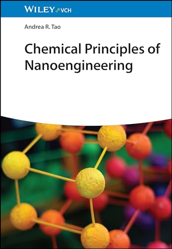 Chemical Principles of Nanoengineering von Wiley-VCH