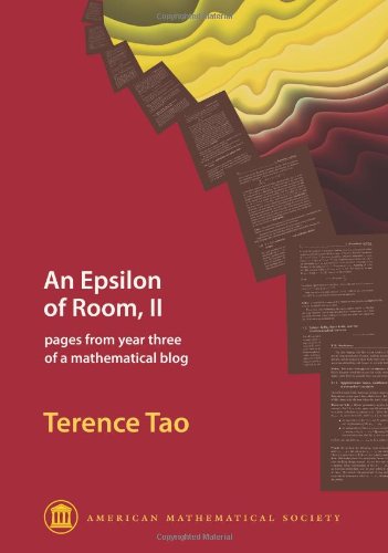 An Epsilon of Room: Pages from Year Three of a Mathematical Blog (2) (Monograph Books, Band 2)