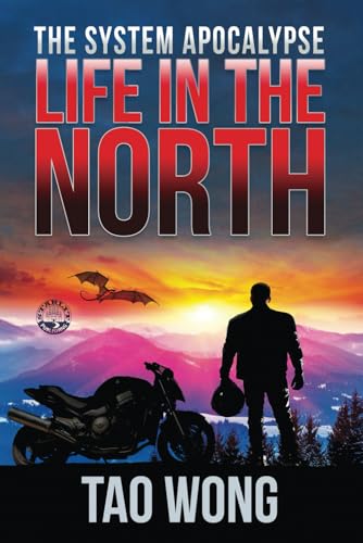 Life in the North: An Apocalyptic LitRPG: A Post-Apocalyptic Sci-fi Novel (The System Apocalypse, Band 1) von Starlit Publishing