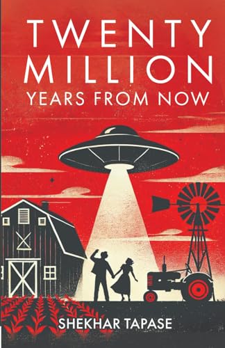 Twenty Million Years From Now von StoryMirror Infotech Pvt.Ltd