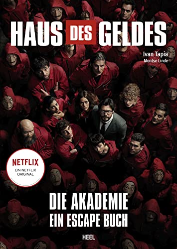 Haus des Geldes: Die Akademie - Ein Escape Buch