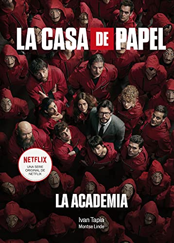 La casa de papel. La Academia (Libro interactivo)