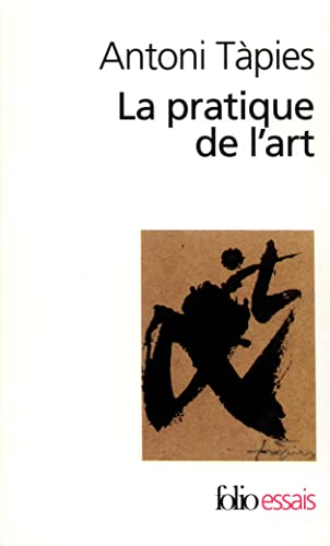 Pratique de L Art (Folio Essais) von Folio