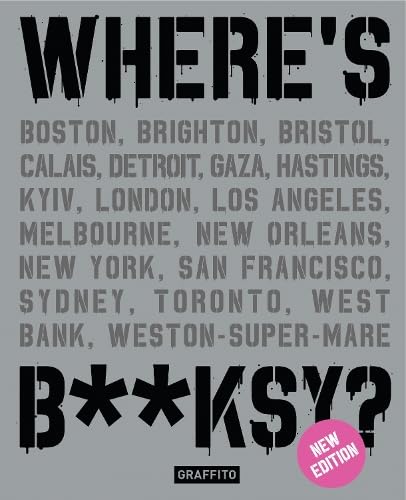 Where's Banksy (Where's Banksy?: New 2024 Edition)