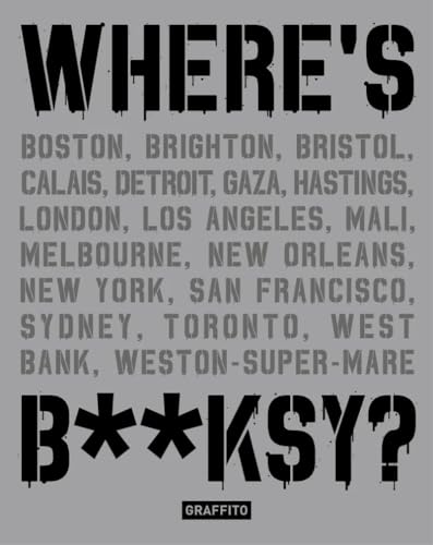 Where's Banksy (Where's Banksy?: New 2024 Edition)