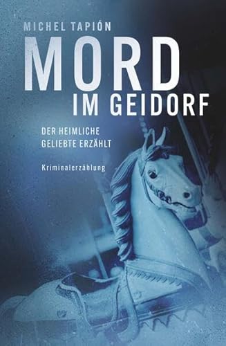 Mord Im Geidorf: Der heimliche Geliebte erzählt von Buchschmiede von Dataform Media GmbH