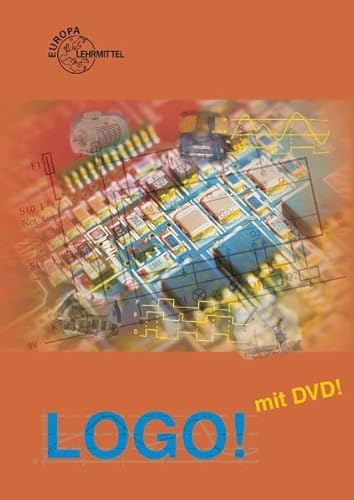 LOGO! mit DVD: Lehr- und Arbeitsbuch zur Kleinsteuerung