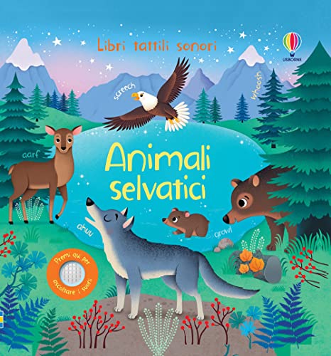 Animali selvatici. Ediz. a colori (Libri tattili sonori) von Usborne