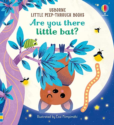 Are You There Little Bat? (Little Peep-Through Books): 1 von Usborne Publishing Ltd