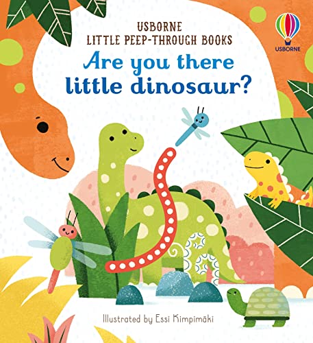 Are You There Little Dinosaur? (Little Peep-Through Books): 1 von Usborne Publishing Ltd