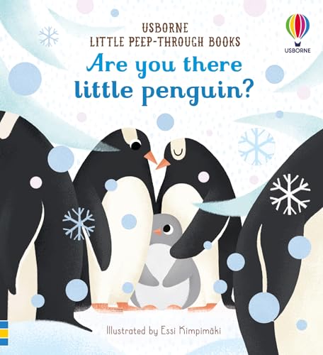 Are You There Little Penguin? (Little Peep-Through Books): 1
