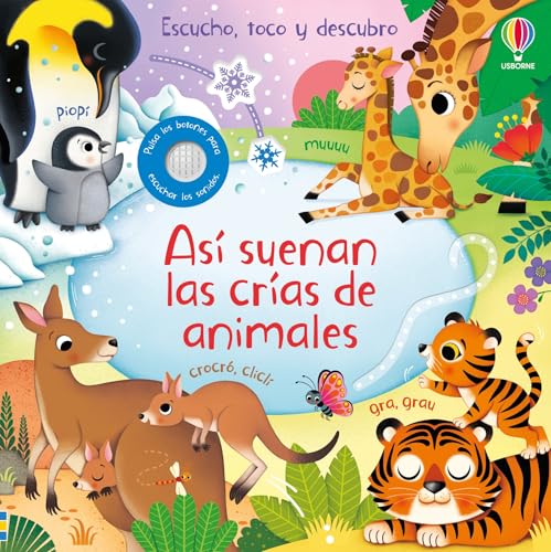 Así suenan las crías de animales (Escucho, toco y descubro) von Ediciones Usborne