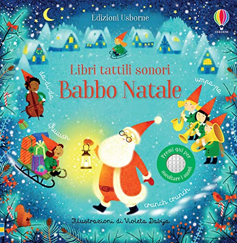 Babbo Natale. Ediz. a colori (Libri tattili sonori) Babbo Natale. Ediz. a colori (Libri tattili sonori)