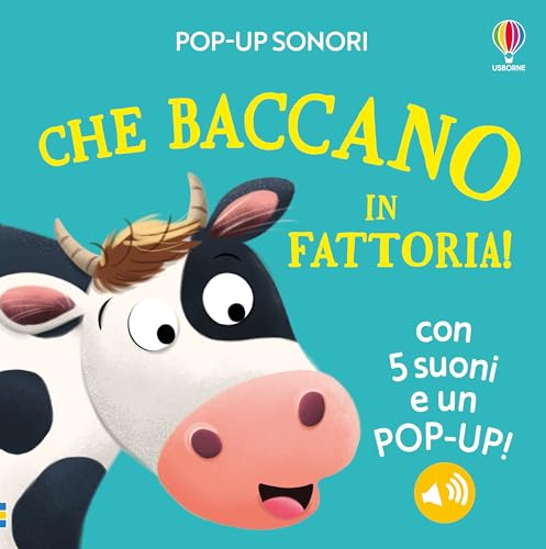 Che baccano in fattoria! Pop-up sonori. Ediz. a colori (Libri animati Usborne) von Usborne