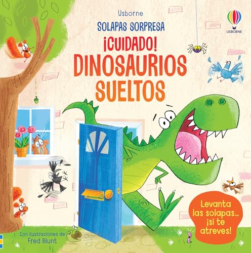 ¡Cuidado! Dinosaurios sueltos (Solapas sorpresa) von USBORNE