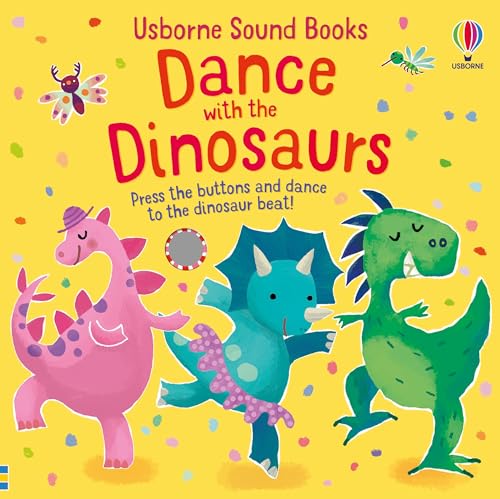 Dance with the Dinosaurs (Sound Books): 1 von Usborne