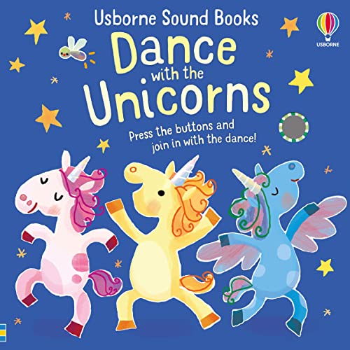 Dance with the Unicorns (Sound Books) von Usborne