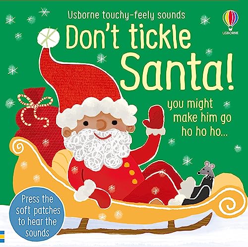 Don't Tickle Santa! (DON’T TICKLE Touchy Feely Sound Books) von Usborne