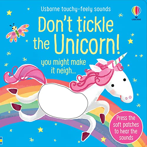 Don't Tickle the Unicorn! (Touchy-feely sound books) von Usborne GB