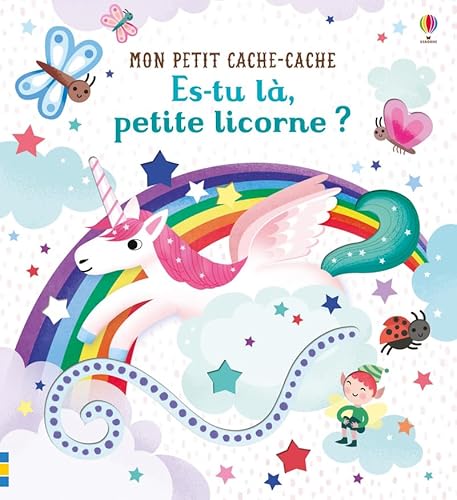 Es-tu là, petite licorne ? - Mon petit cache-cache Es-tu là, petite licorne ? - Mon petit cache-cache von Usborne