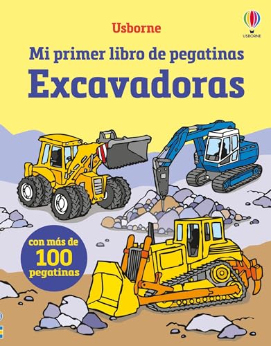 Excavadoras (Mi primer libro de pegatinas) von Ediciones Usborne