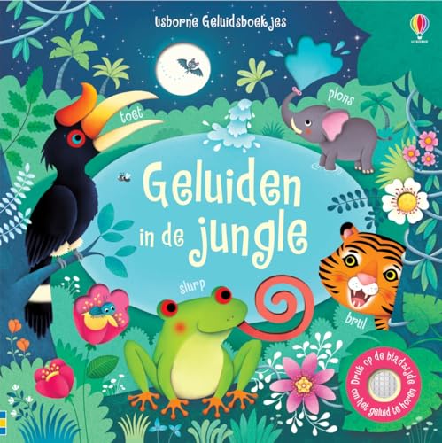 Geluiden in de jungle (Usborne geluidsboekjes) von Usborne Publishers