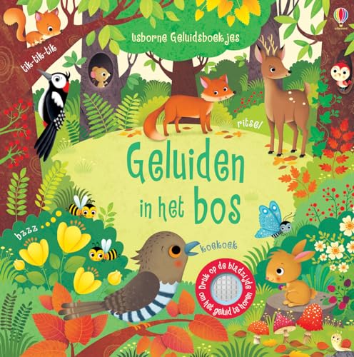 Geluiden in het bos (Usborne geluidsboekjes)