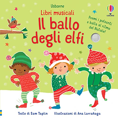 Il ballo degli elfi. Ediz. a colori (Libri musicali per ballare) von Usborne