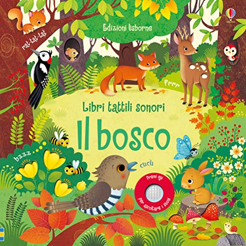 Il bosco. Libri tattili sonori