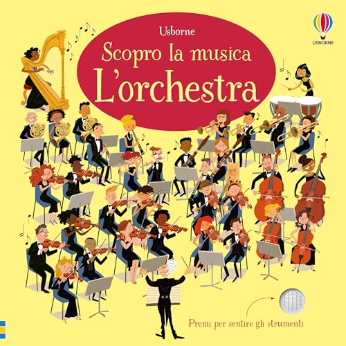 L'orchestra (Scopro la musica) von Usborne